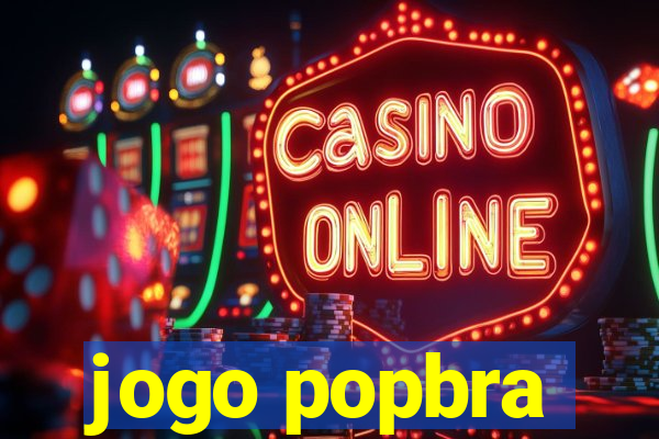 jogo popbra